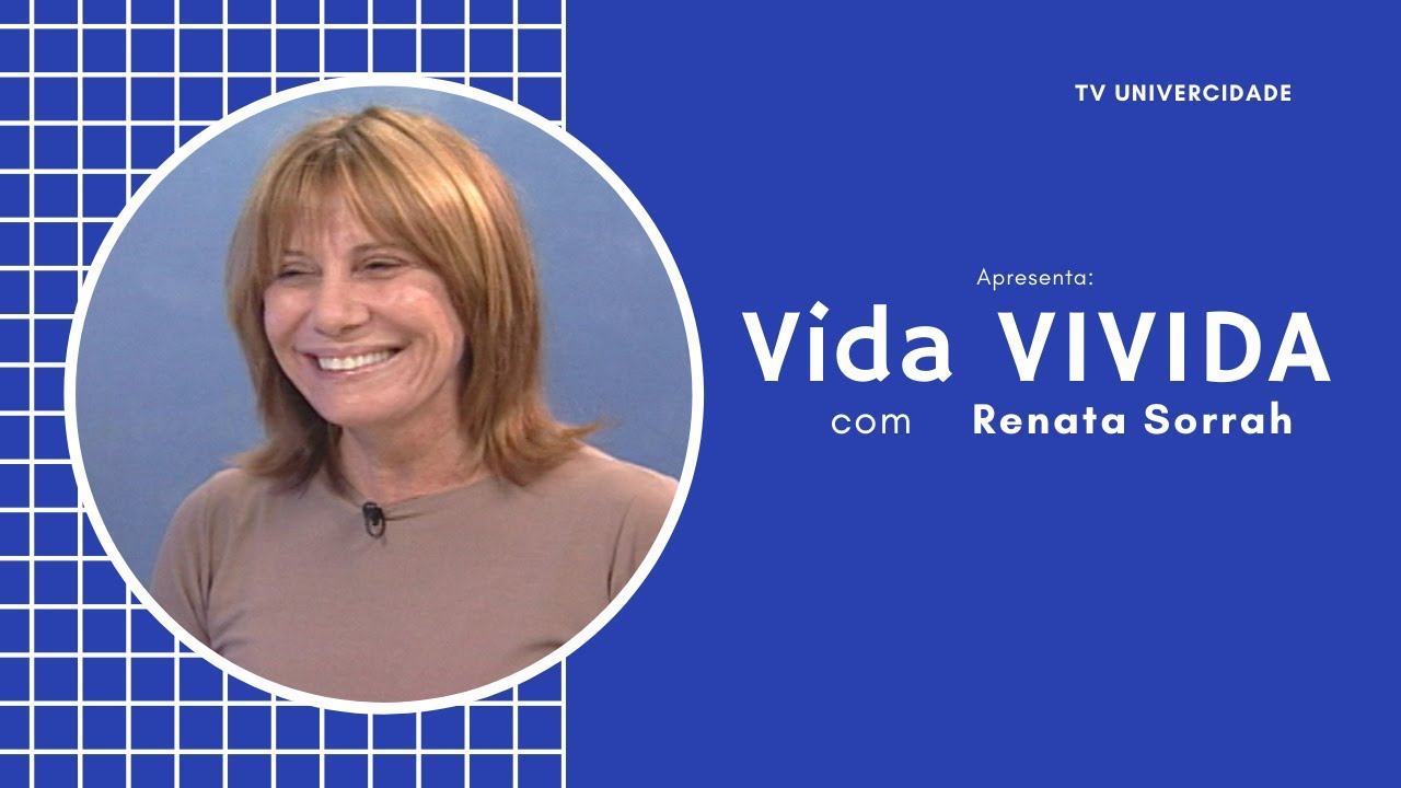 Renata Sorrah | Vida Vivida