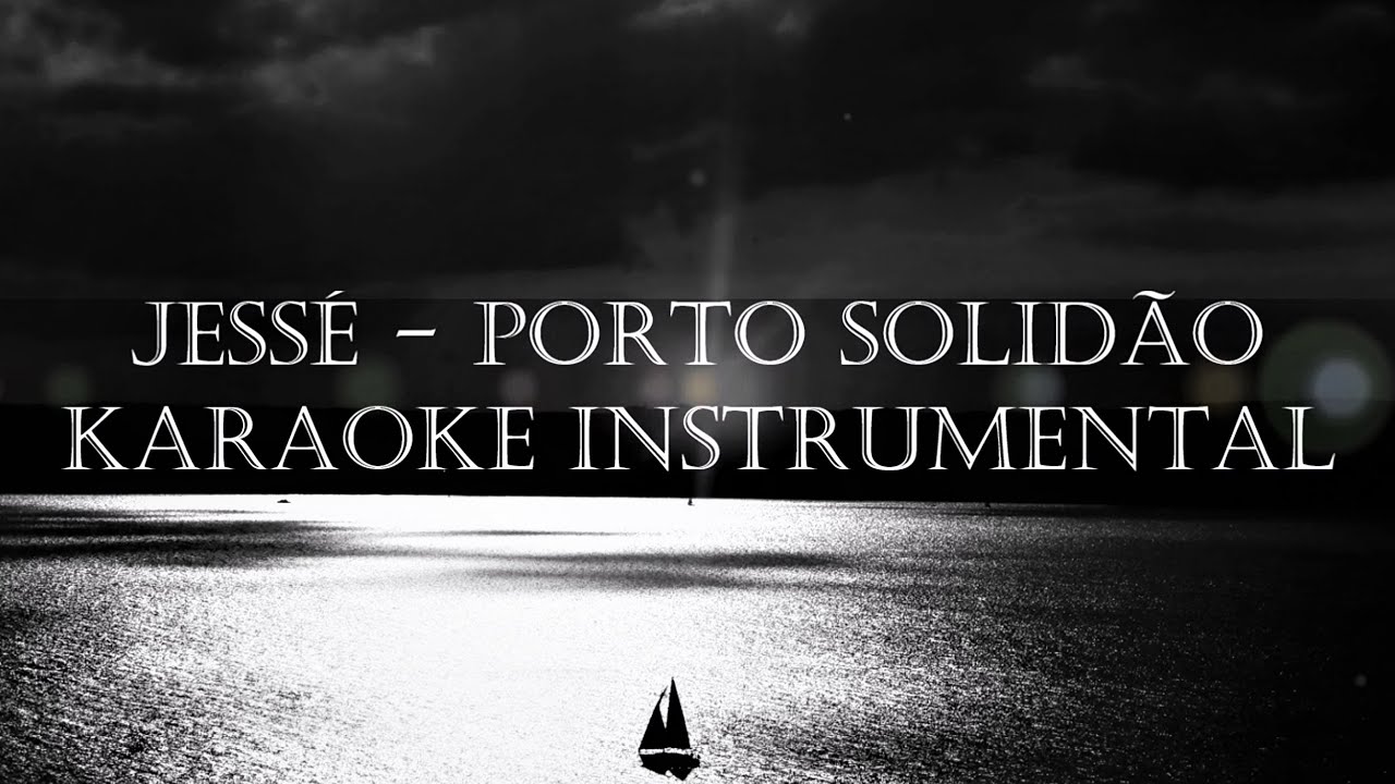 Jessé - Porto Solidão Karaoke Instrumental Playback