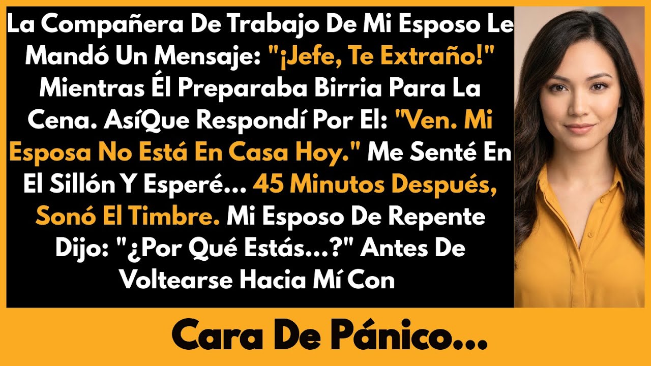 La Compañera De Trabajo De Mi Esposo Escribió “Te Extraño.” Respondí “Ven, Mi Esposa No Está...”