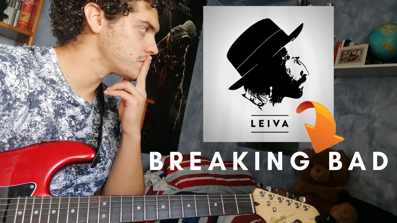 Breaking Bad | Leiva (Cover Guitarra por Fran Justo)