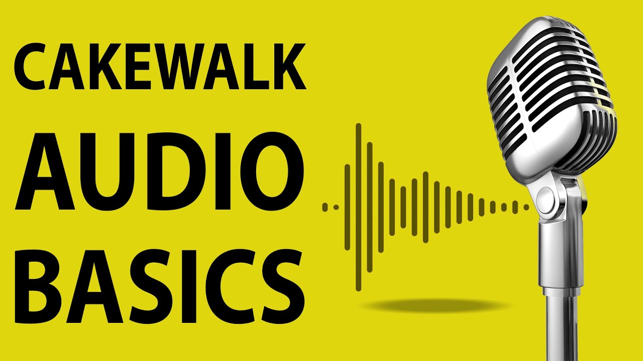 Как использовать Cakewalk от Bandlab — Основы аудио