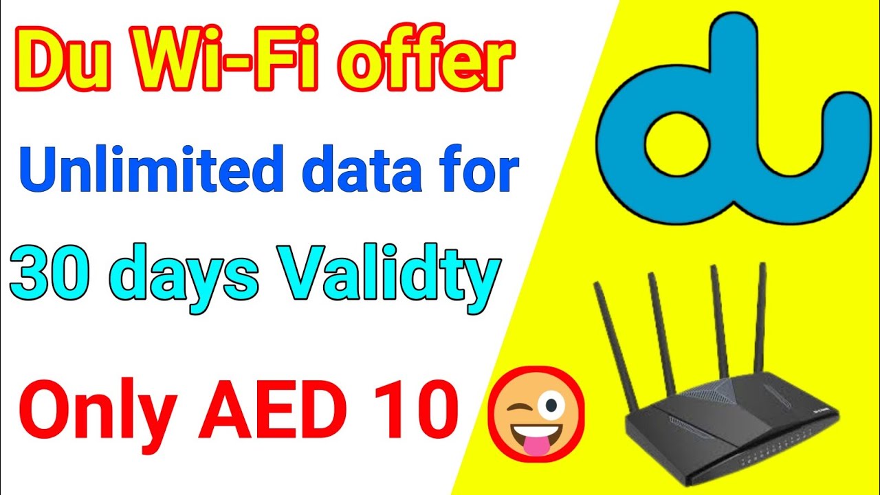 New Offer unlimited UAE WIFI for AED 10 Valid 30 days 2022 | du Wi-Fi offer
