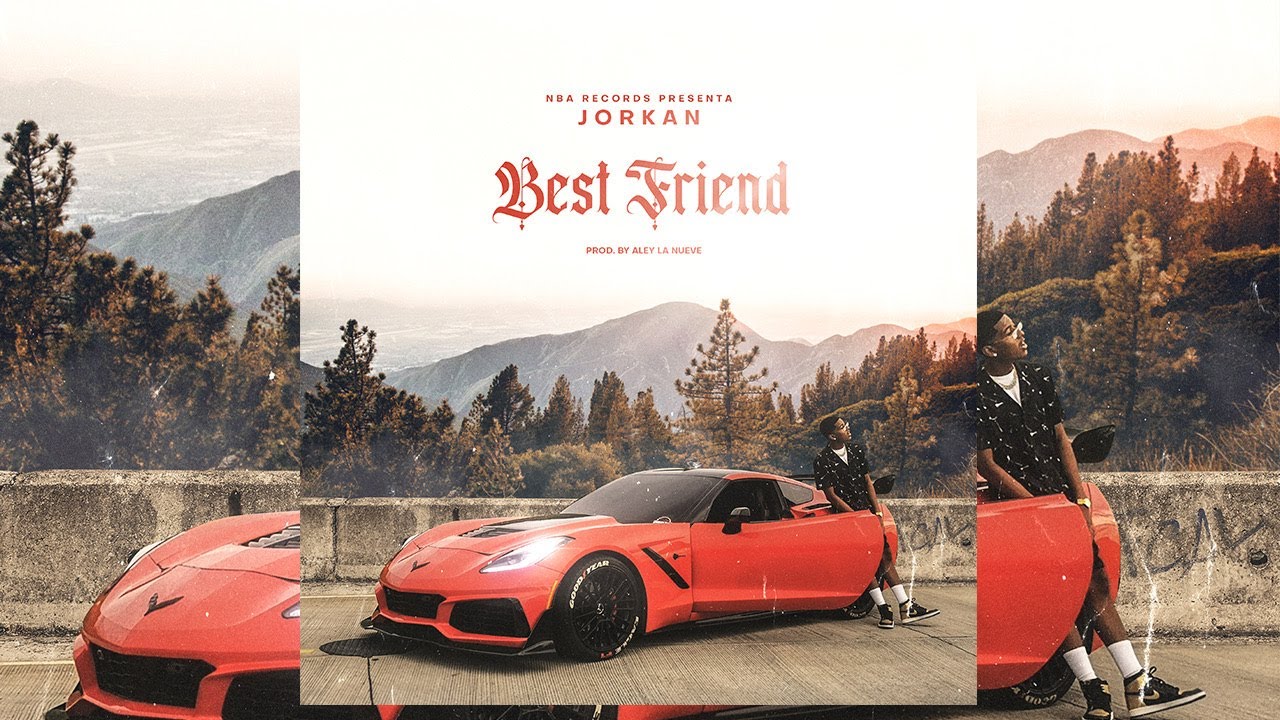 Jorkan - Best Friend (Video Oficial)