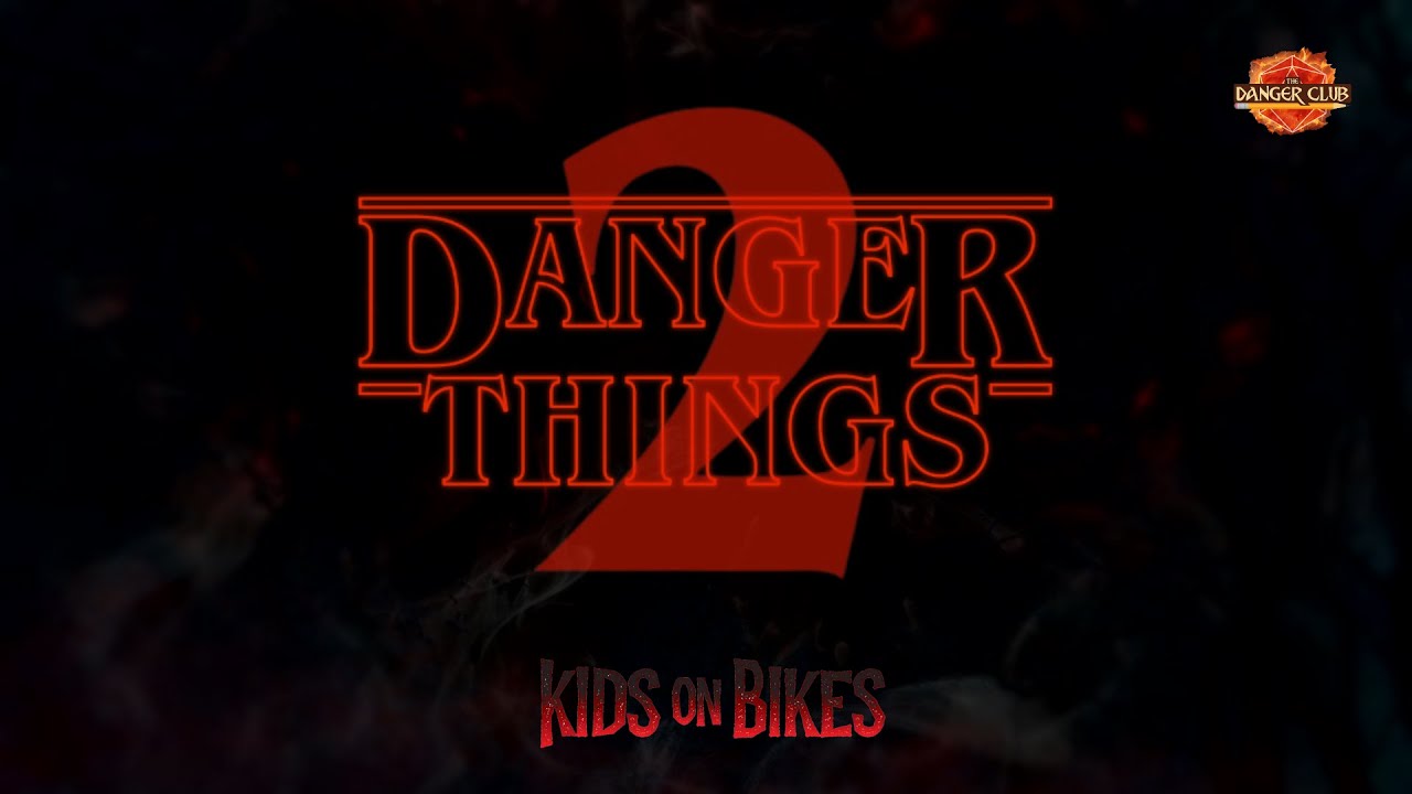 Kids On Bikes S2 | E11 - The Living Years (Stranger Things RPG)
