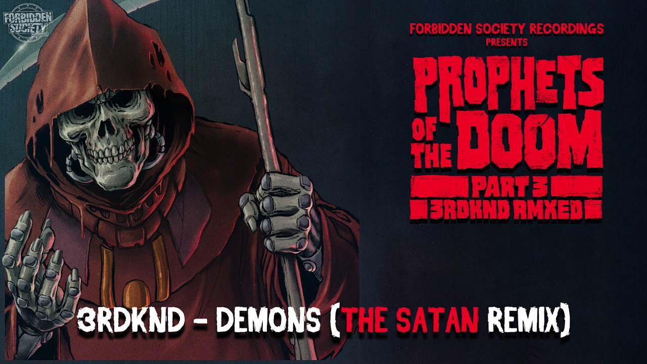 3RDKND - Demons [The Satan Remix]