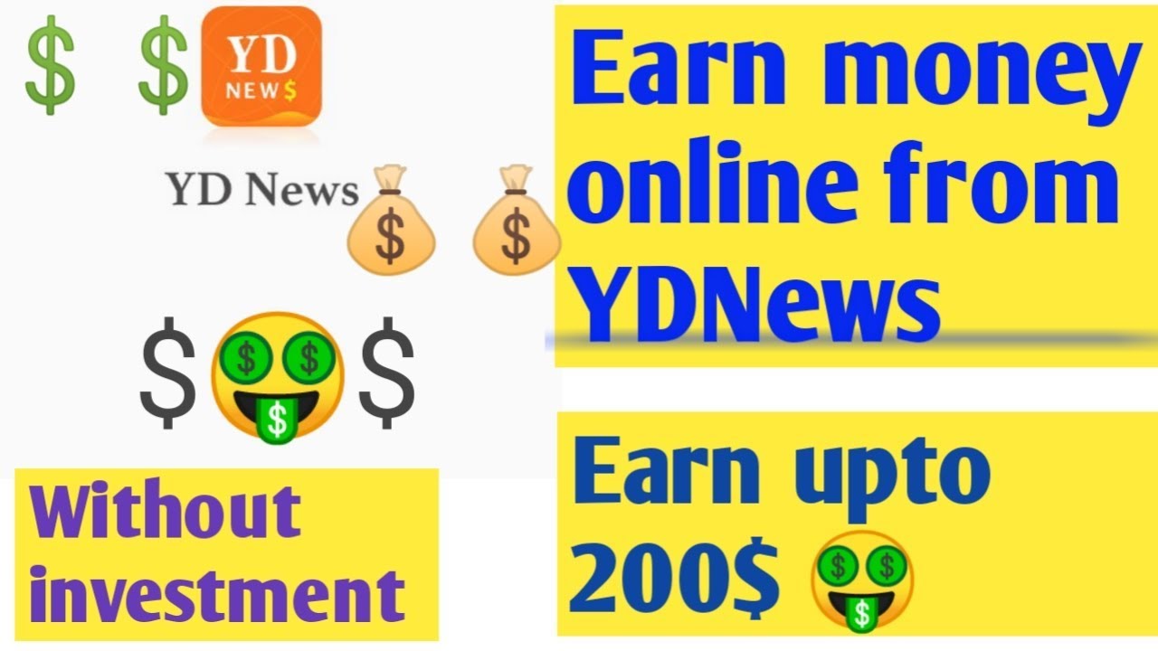 Earn Money Online From YDNews | Earn Upto 200$ A Day Without Investment