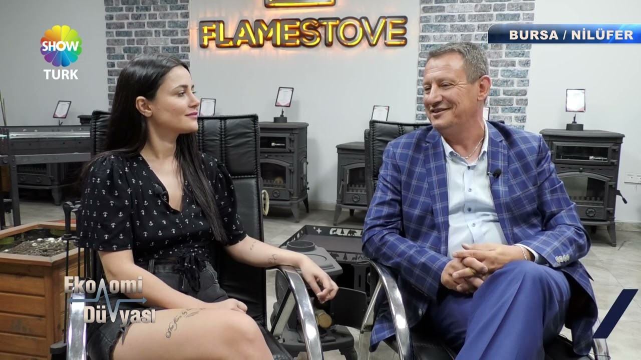 FLAME STOVE - SHOWTÜRK EKONOMİ DÜNYASI