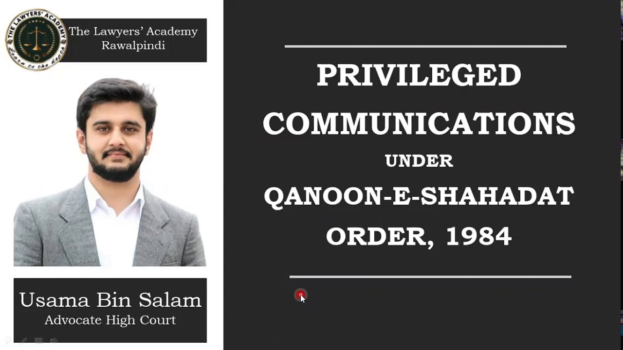 Privileged Communications Under Qanoon-e-Shahadat Order, 1984