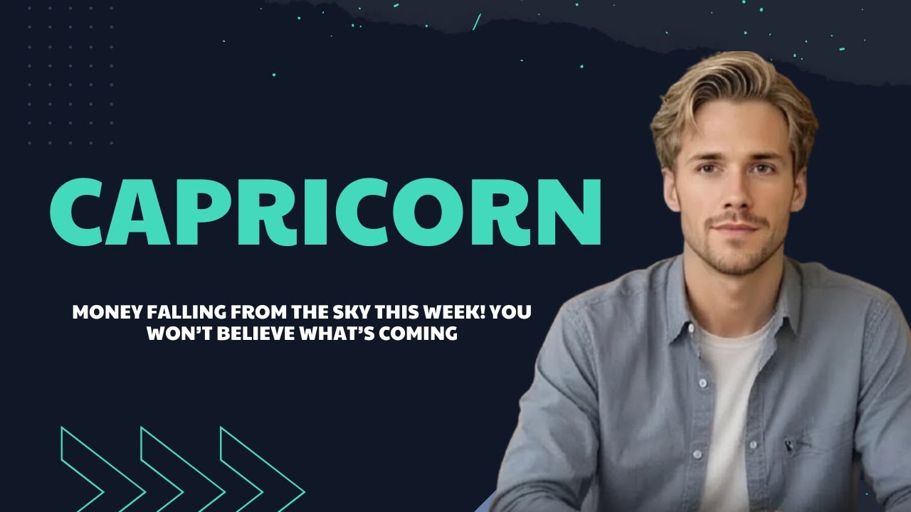 CAPRICORN - Money Falling From Sky This Week - You Won't Believe What's Coming 
