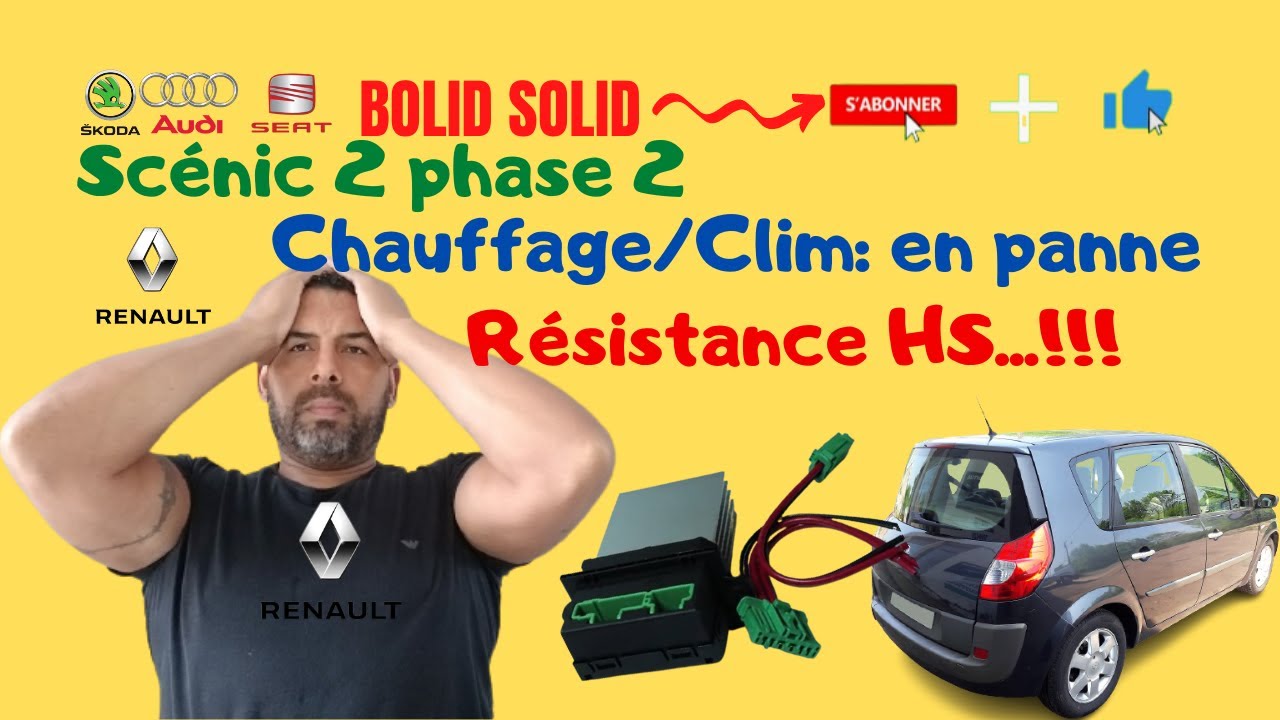 Panne chauffage  Scénic ii 2021