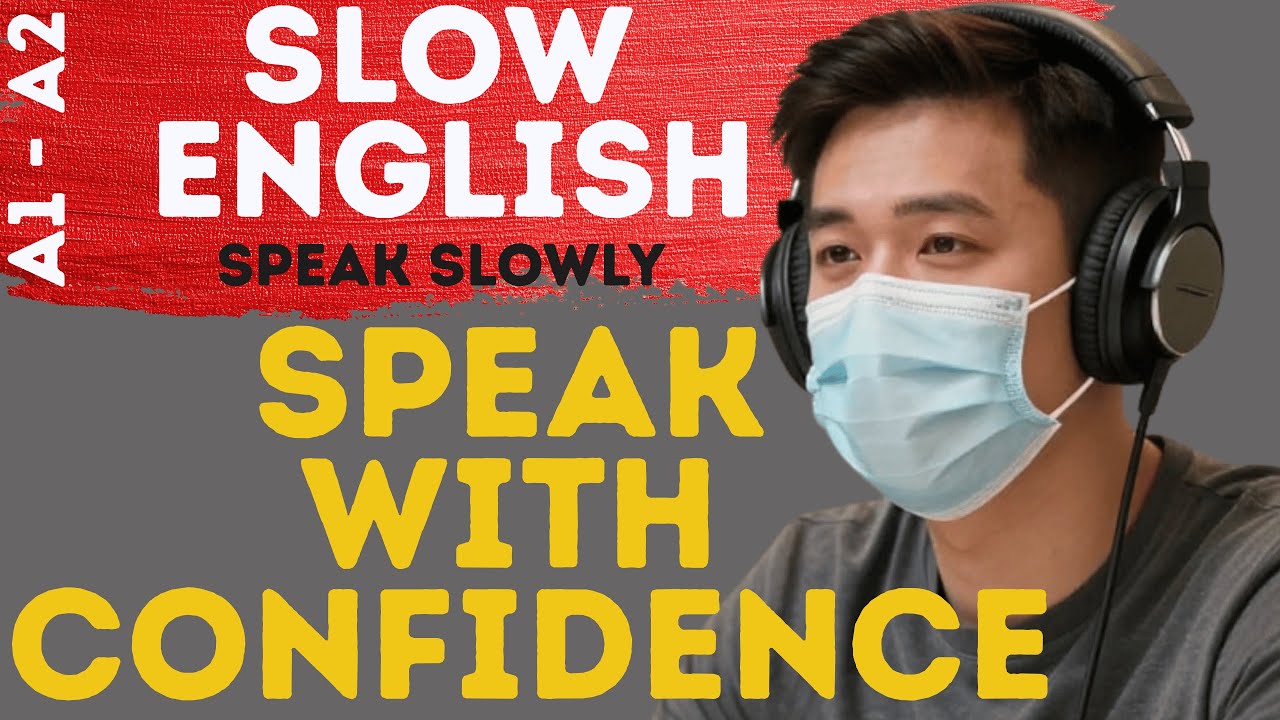 Stop Struggling with English | Listen Slowly and Speak with Confidence