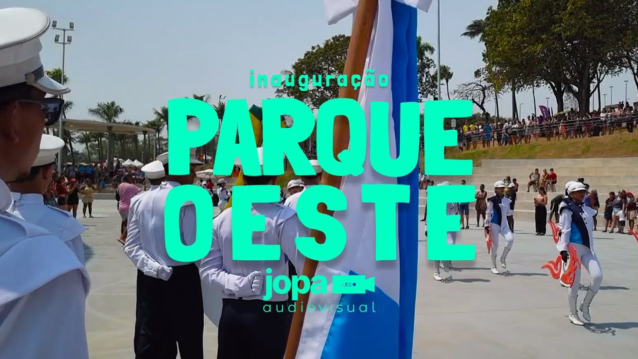 Inauguração Parque Oeste - Inhoaíba