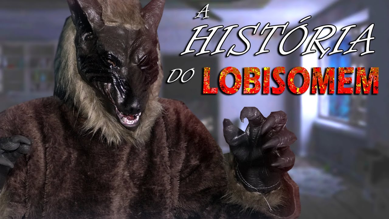 A HISTÓRIA DO LOBISOMEM