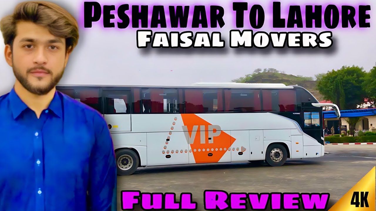 Peshawar to Lahore in Faisal Movers | Full Travel Experience & Review |