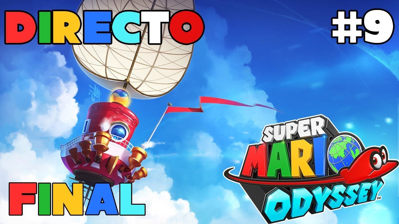 Super Mario Odyssey - Directo #9 - Español - Todas las Energilunas - Final Secreto - Nintendo Switch
