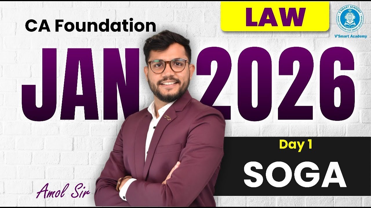 Lec 1: SOGA | CA Foundation Law | Hybrid Batch For Jan'26 | 30% Live + 70% Recorded | By  Amol sir