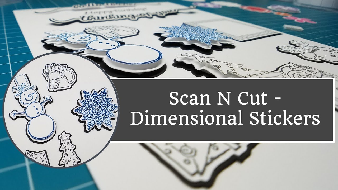 Scan N Cut - Dimensional Stickers