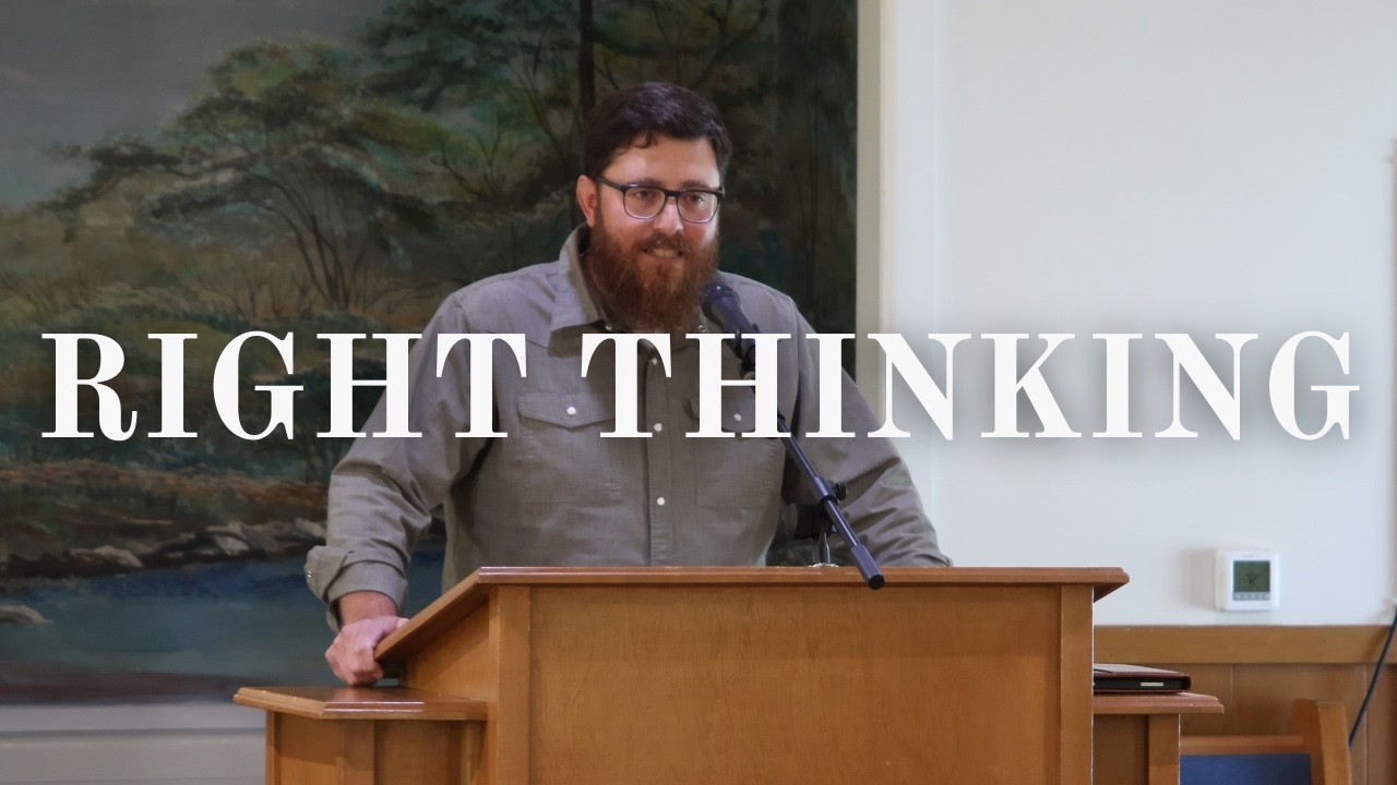 EXHORTATION: Right Thinking | Talon Franks