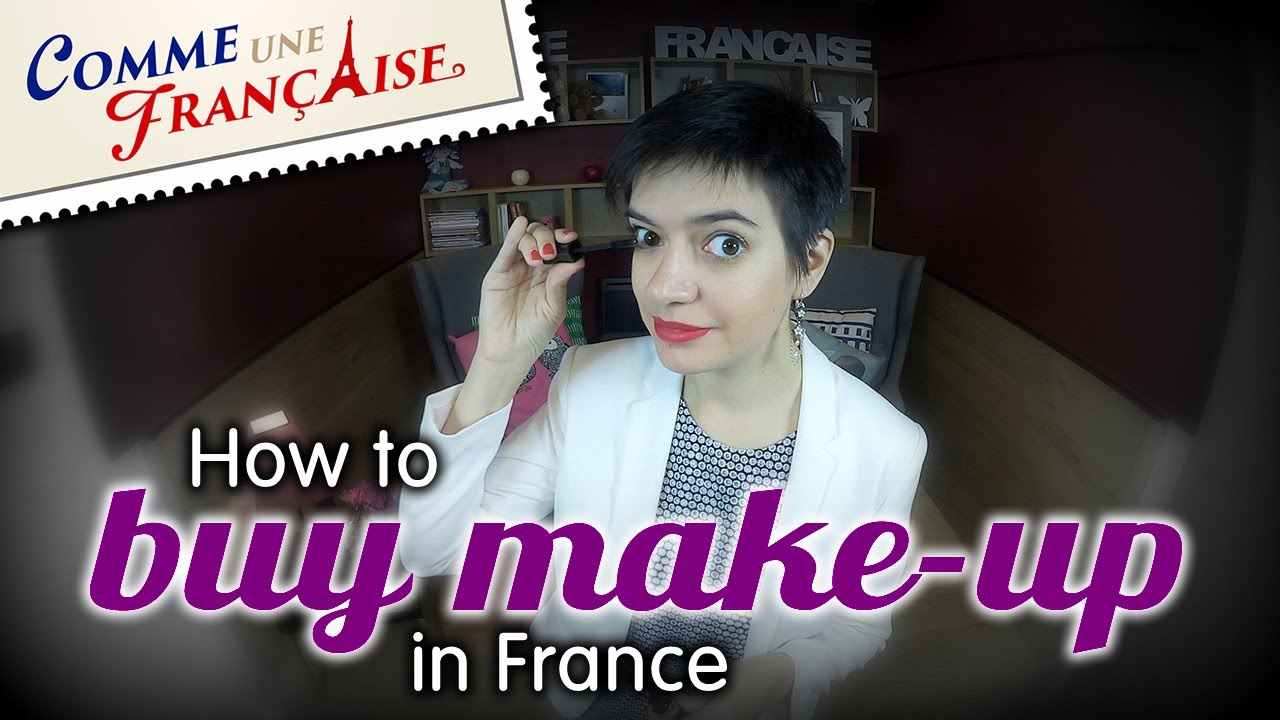 How to Buy Make-Up in France