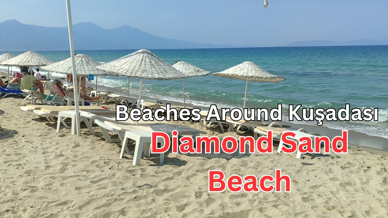 Beaches Around Kusadasi - Diamond Sand Beach | September 2023