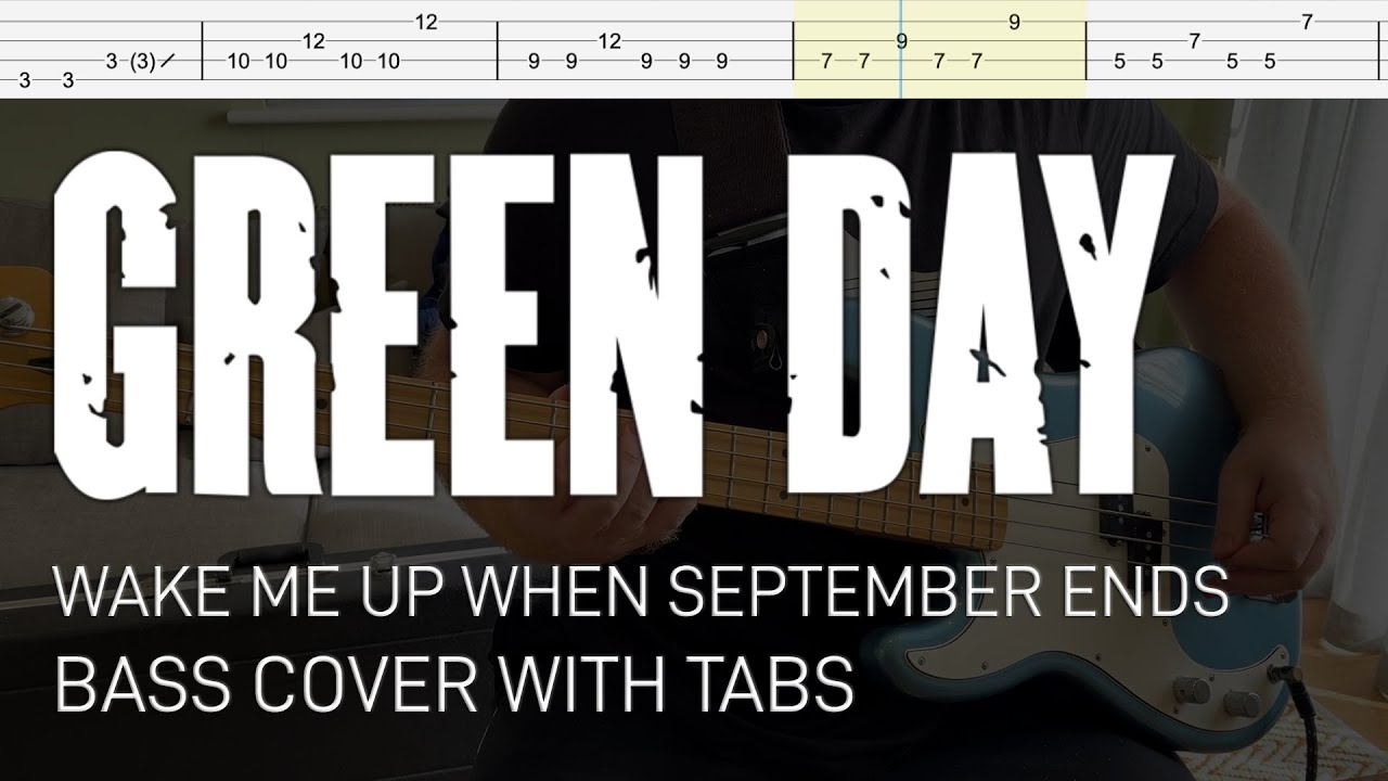 Green Day - Wake Me Up When September Ends (Bass Cover with Tabs)