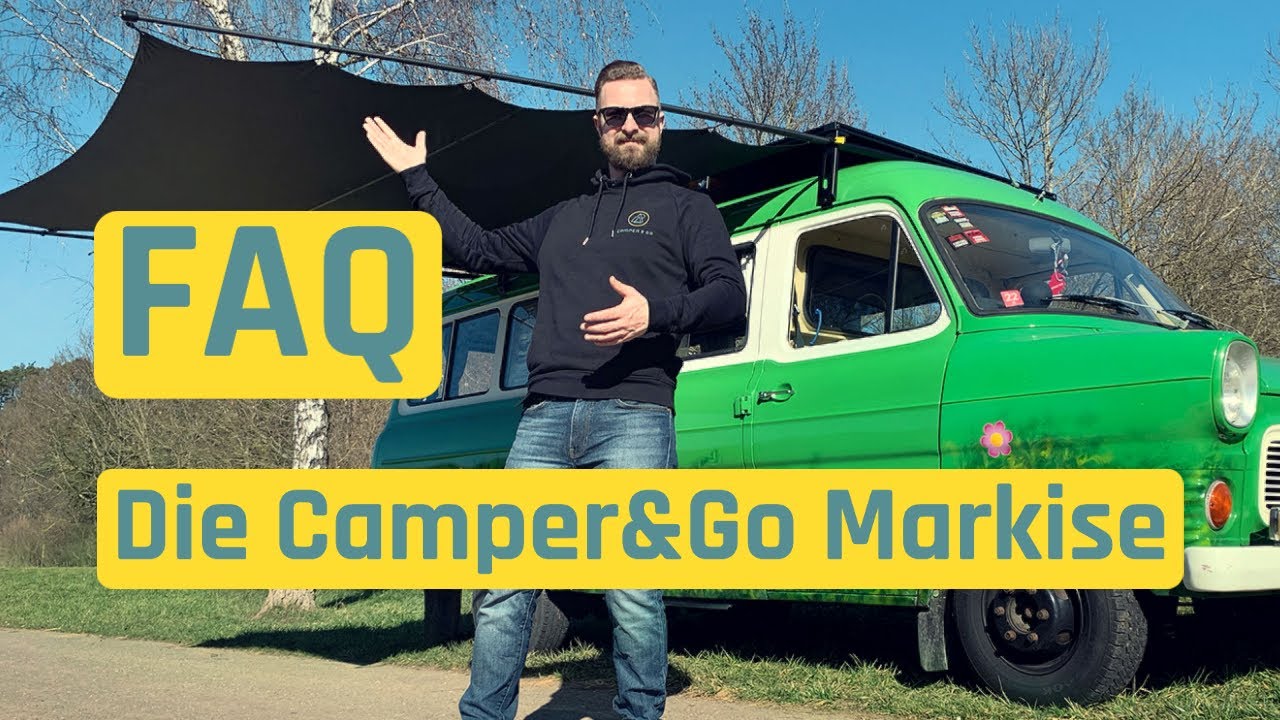 Die Camper & Go Markise  - Alles was du wissen musst.