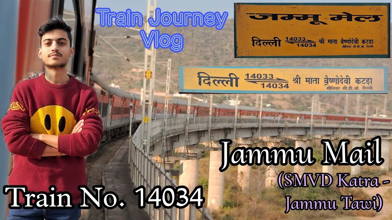 14034 | Jammu Mail | 31 January 2024 | Train Journey Vlog | Pahadi Vlogger Rhythm | #trainvideo