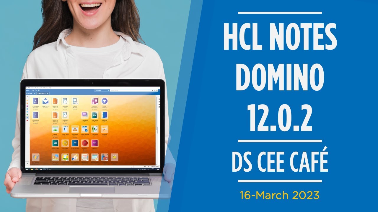 HCL Digital Solutions – CEE Café: Notes/Domino 12.0.2