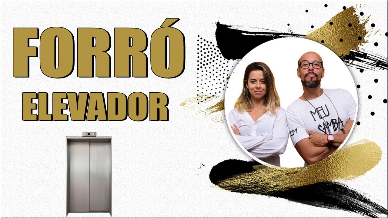 Canal Dança Comigo -Forró - Elevador