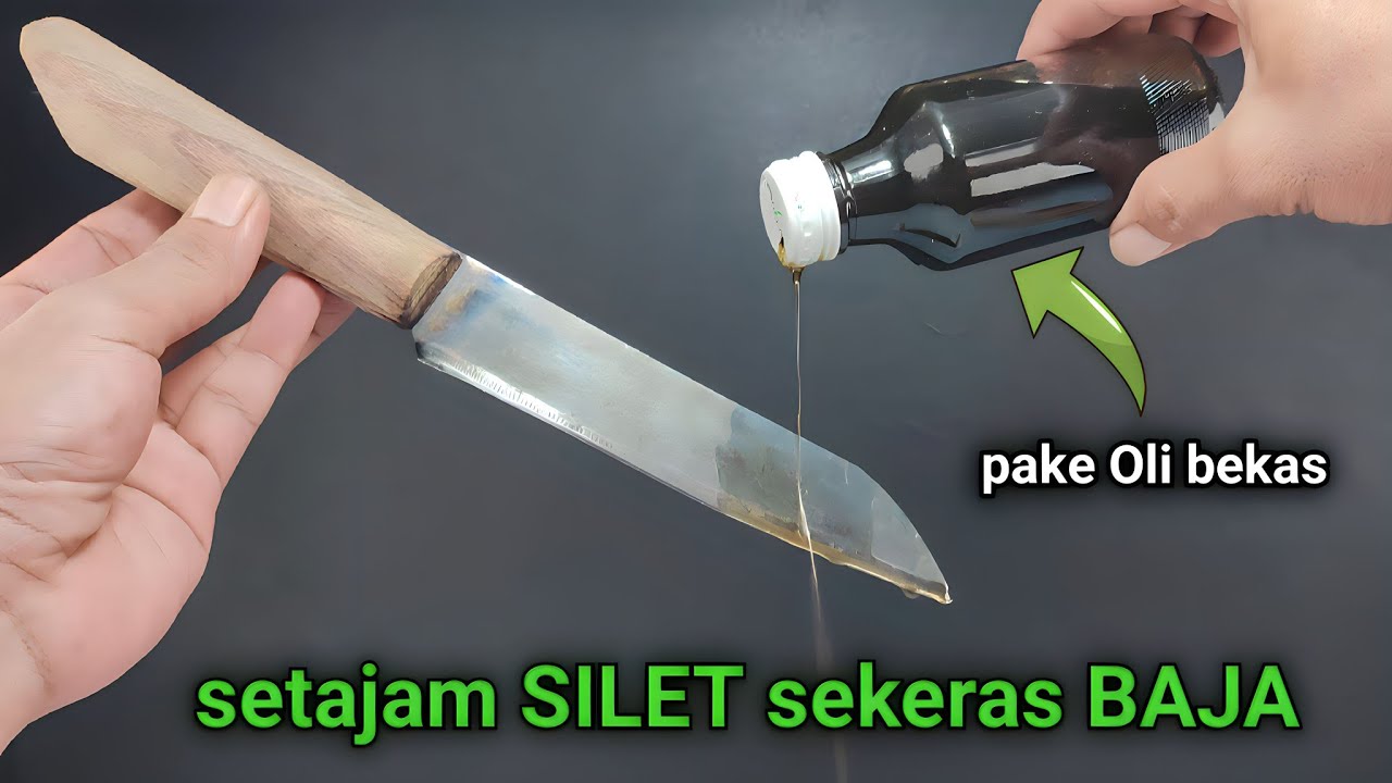 RAHASIA agar pisau setajam SILET dan sekuat BAJA !!