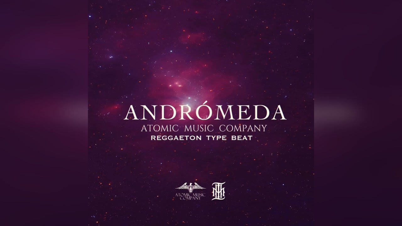 Andrómeda 🚀 Reggaeton type Beat | Disponible$| Atomic Music Company⚡️
