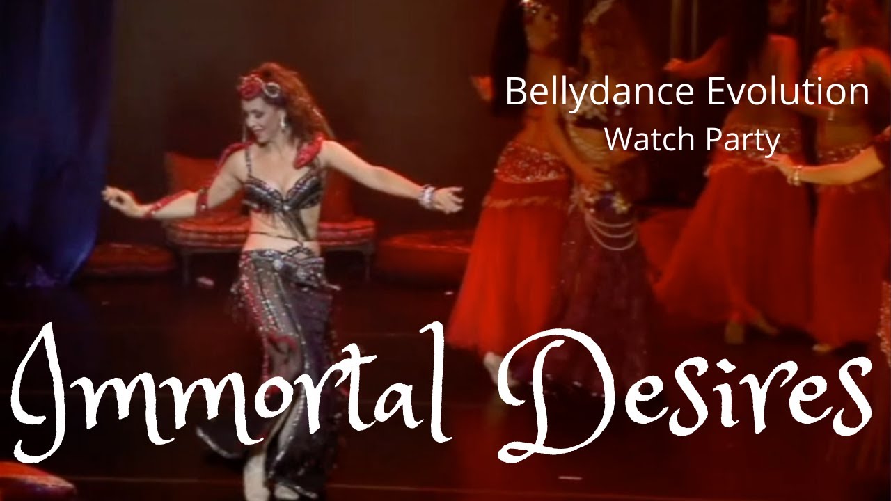 Jillina's Bellydance Evolution Watch Party of Immortal Desires
