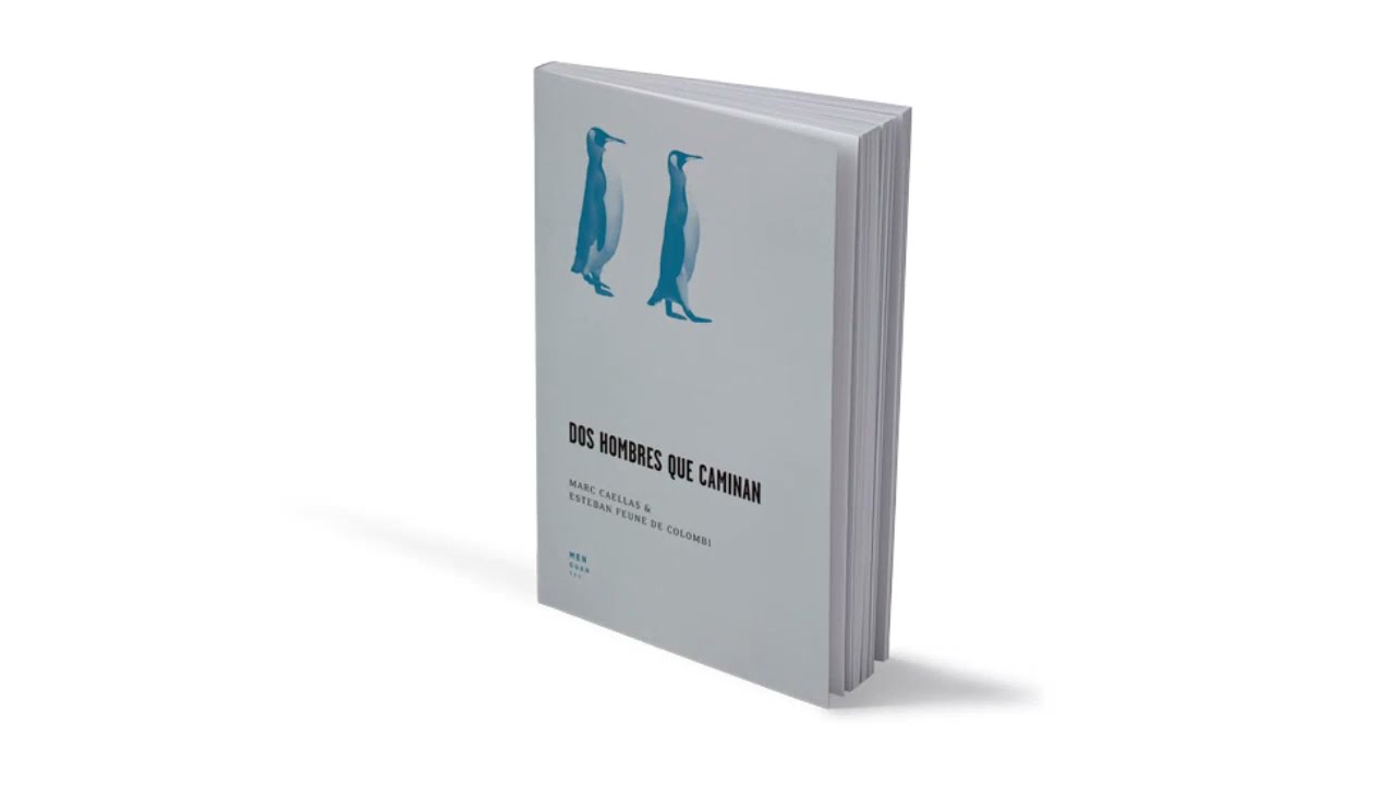 Dos hombres que caminan, Marc Caellas & Esteban Feune de Colombi (Ediciones Menguantes)