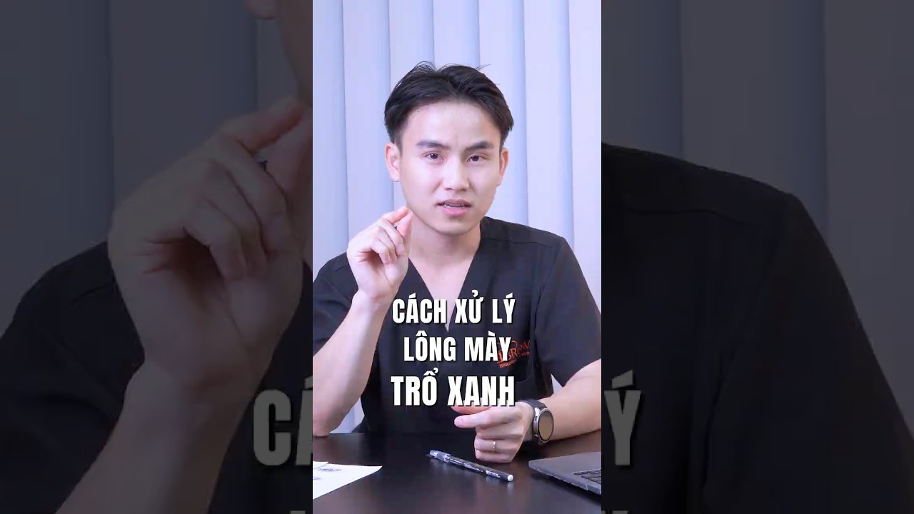 L&ocirc;ng m&agrave;y trổ xanh ? Xử l&yacute; như thế n&agrave;o ? #xo&aacute;l&ocirc;ngm&agrave;ytrổxanhđỏ #phunxam #hocphunxam  #hbrows #chanmay