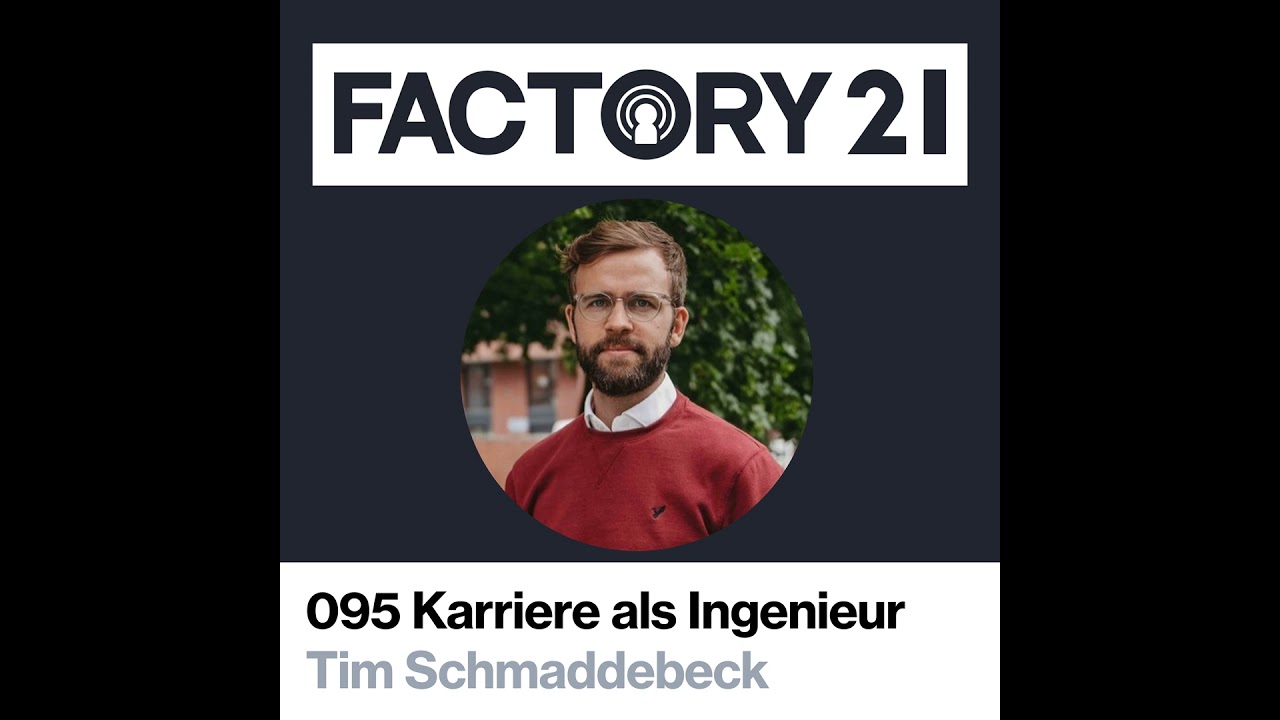 095 Wachstum für Produktionsingenieure mit Tim Schmaddebeck
