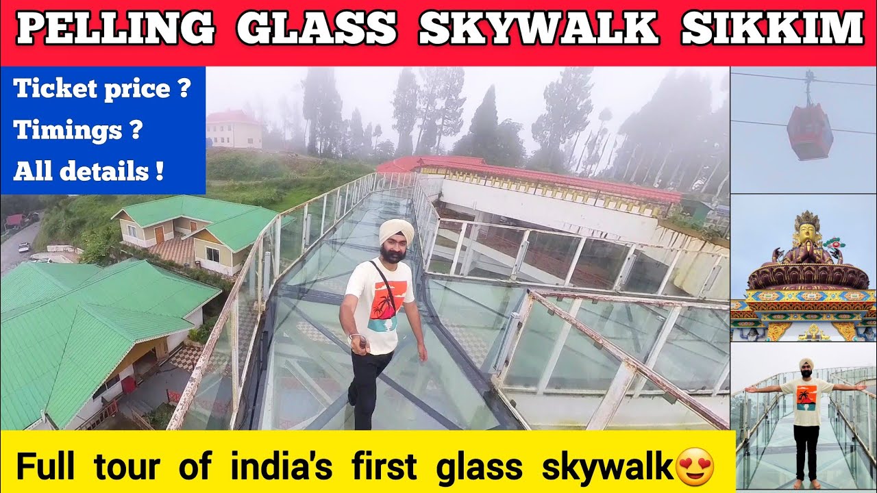 Pelling skywalk ticket price - pelling sikkim | Pelling glass bridge pelling skywalk pelling ropeway