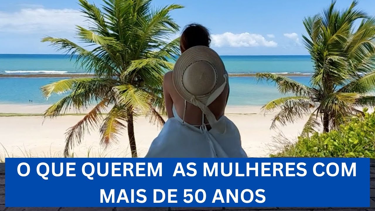 O QUE QUEREM AS MULHERES COM MAIS DE 50 ANOS