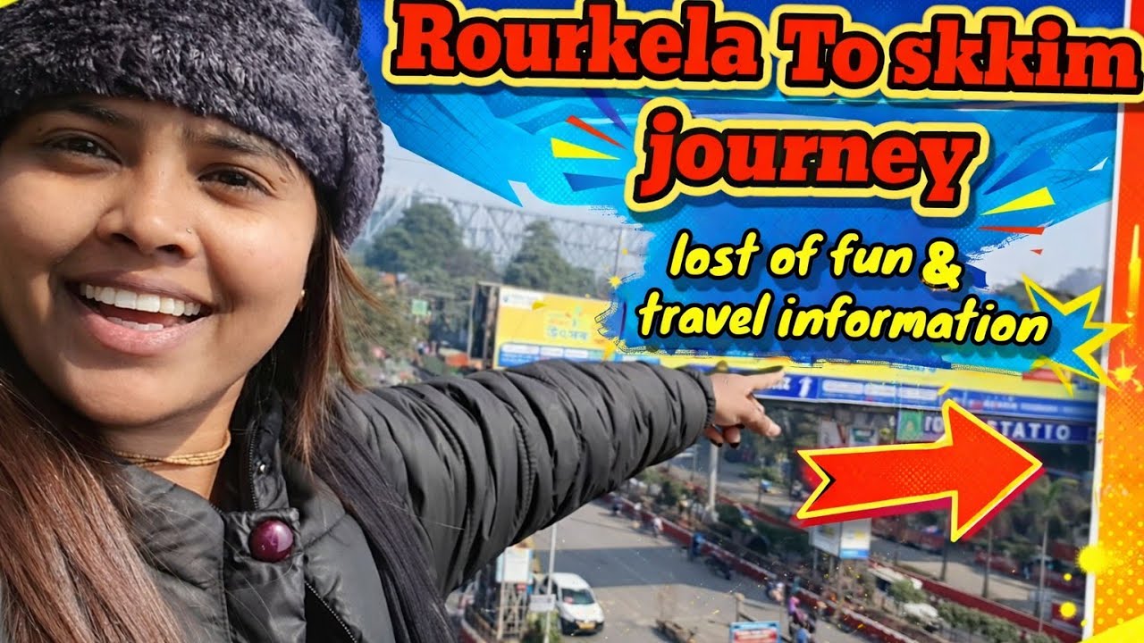 My Rourkela to Sikkim Trip 😍