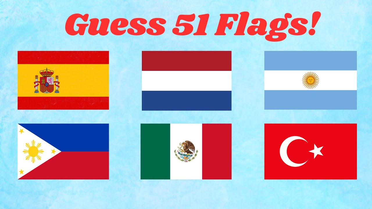 Guess 51 Flags! | Test Your Knowledge!