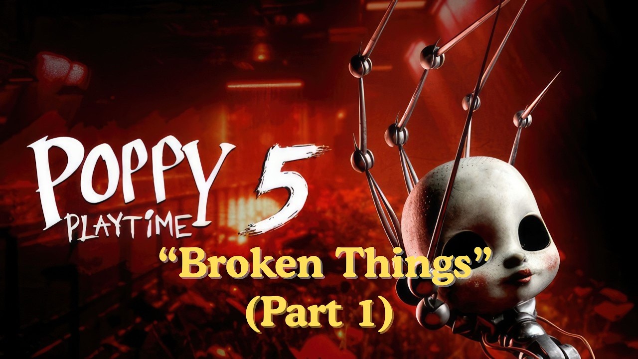 Poppy Playtime (Chapter 5): 
