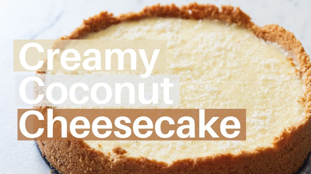 Coconut Cheesecake  | Creamy with summer vibes