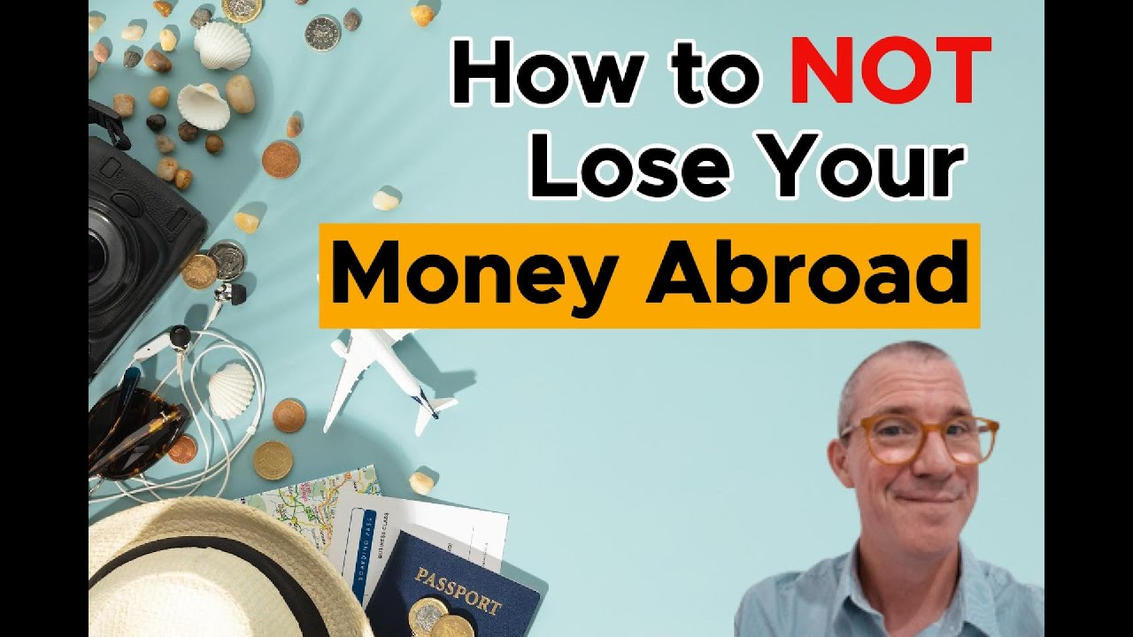 How to Keep Your Money Safe While Travelling Abroad