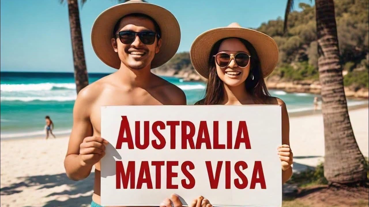 Australia MATES Visa Explained: Eligibility, Benefits & Application Process.