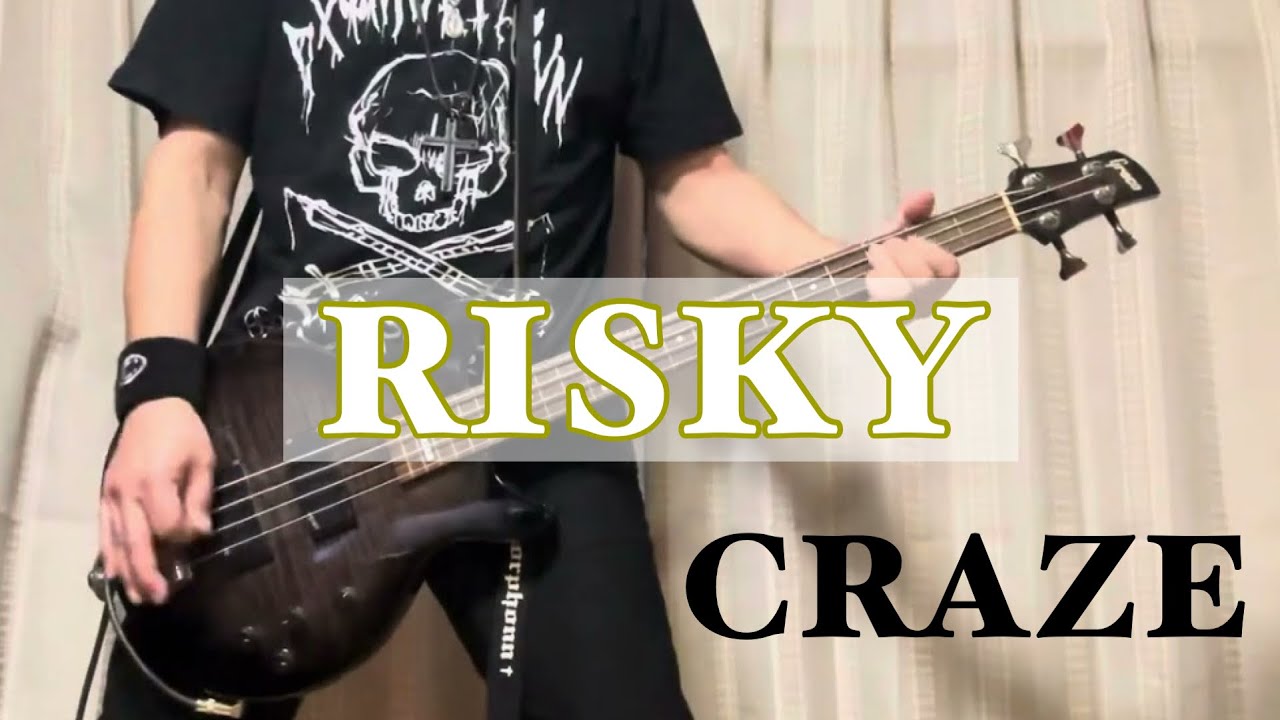 【一発撮り】RISKY ／ CRAZE(飯田成一)【BASS COVER】
