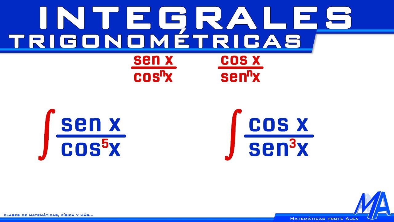 Integral de seno sobre coseno a la n o coseno sobre seno a la n | Integrales trigonométricas