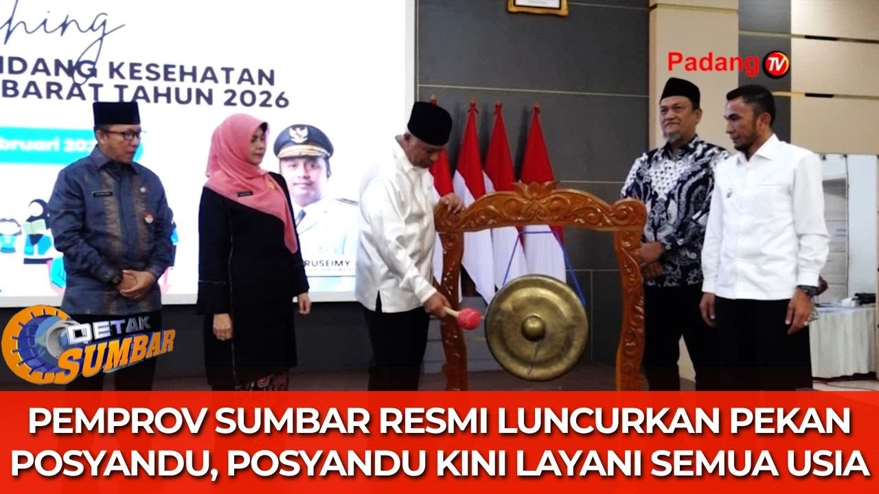 Pemprov Sumbar Resmi Luncurkan Pekan Posyandu, Posyandu Kini Layani Semua Usia