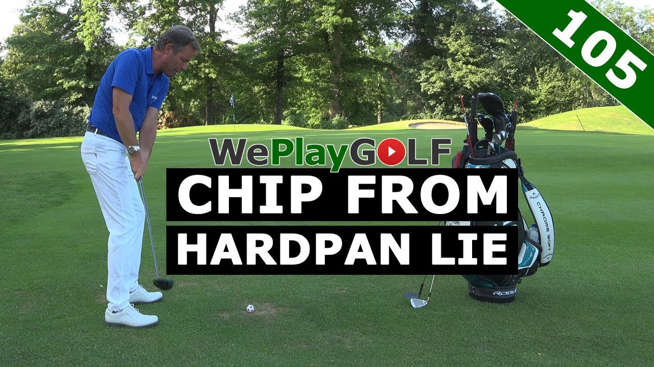 Golf tip: Chip from a hardpan lie - 3 differend ways