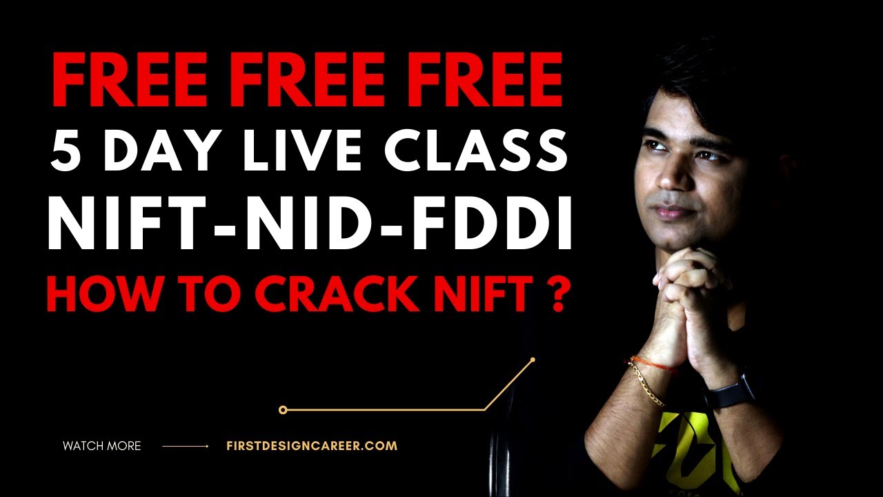 NIFT Entrance Exam Preparation Free 5 Day Demo Class Free How To Crack NIFT Exam Course Free
