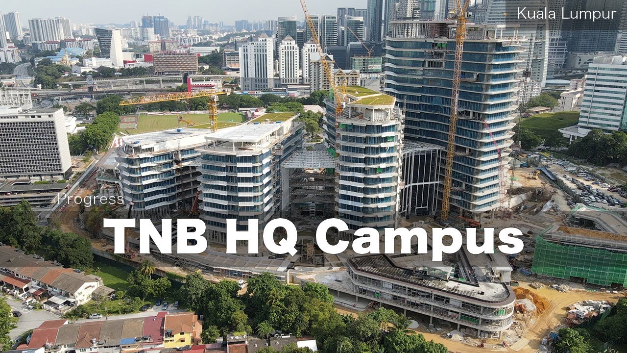 TNB HQ Campus - Ready Soon!