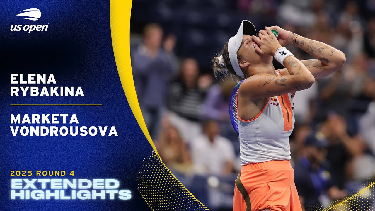Elena Rybakina vs. Marketa Vondrousova Extended Highlights | 2025 US Open Round 4